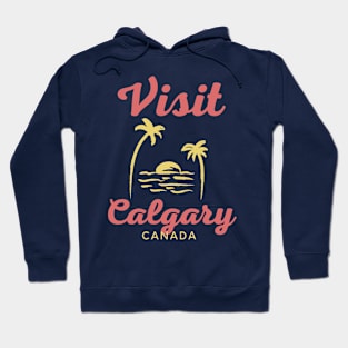 Calgary Canada - Funny Canadian Beach Art Hoodie